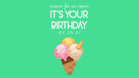 Scream for Ice Cream 0 Editable Greeting Card for Happy Birthday