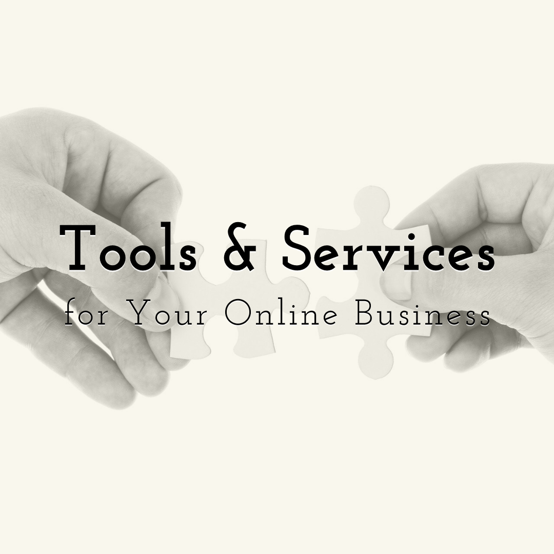 Best Tools & Services each Online Business Should Use