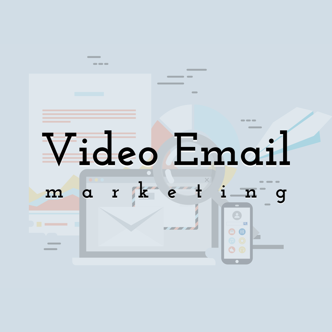 Video Email Marketing - How to Do It and Why You Need It