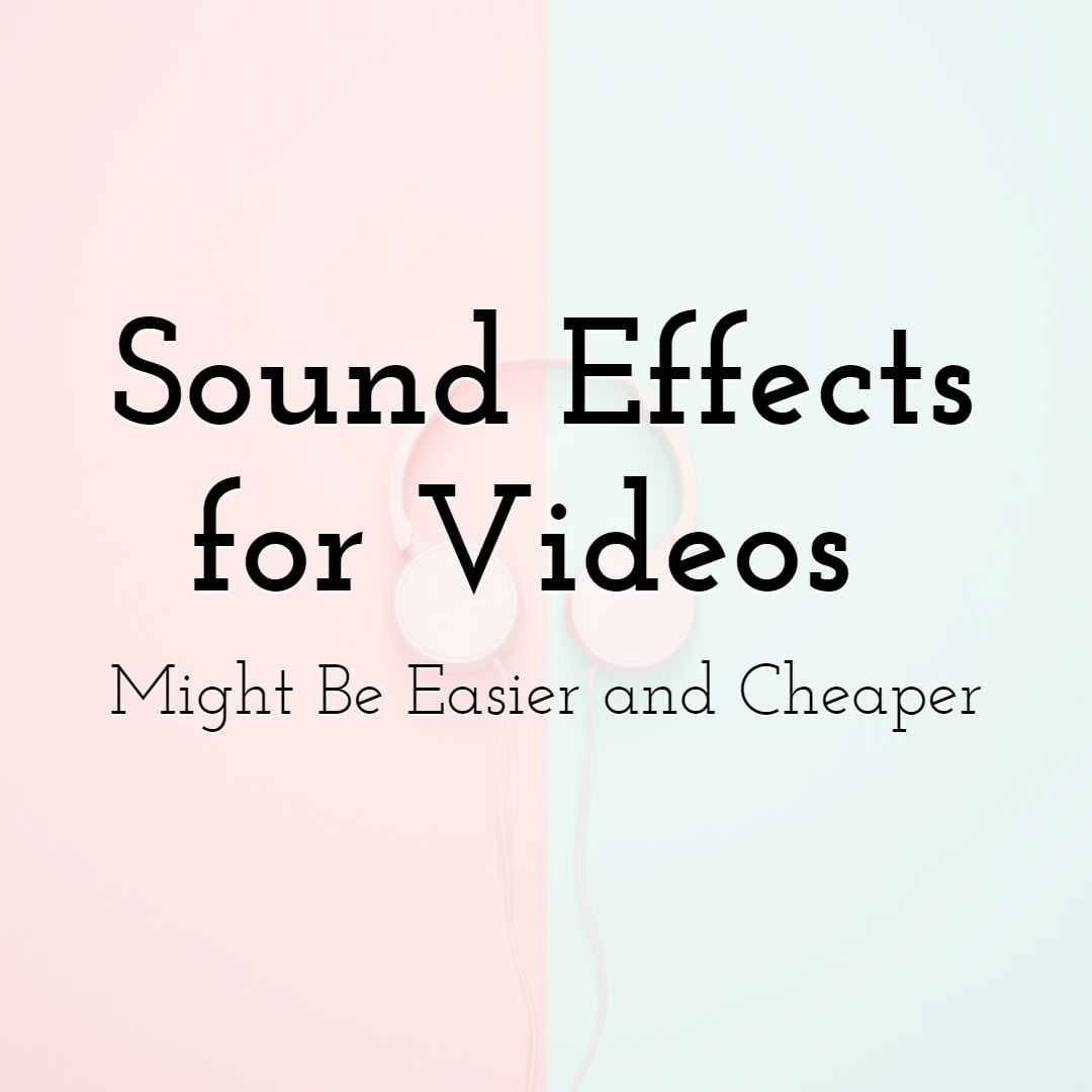Cheap Sound Effects for Video Projects
