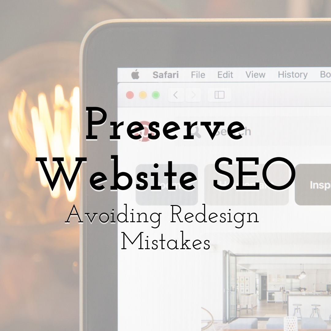 Preserve Website SEO - Avoide Redesign Mistakes